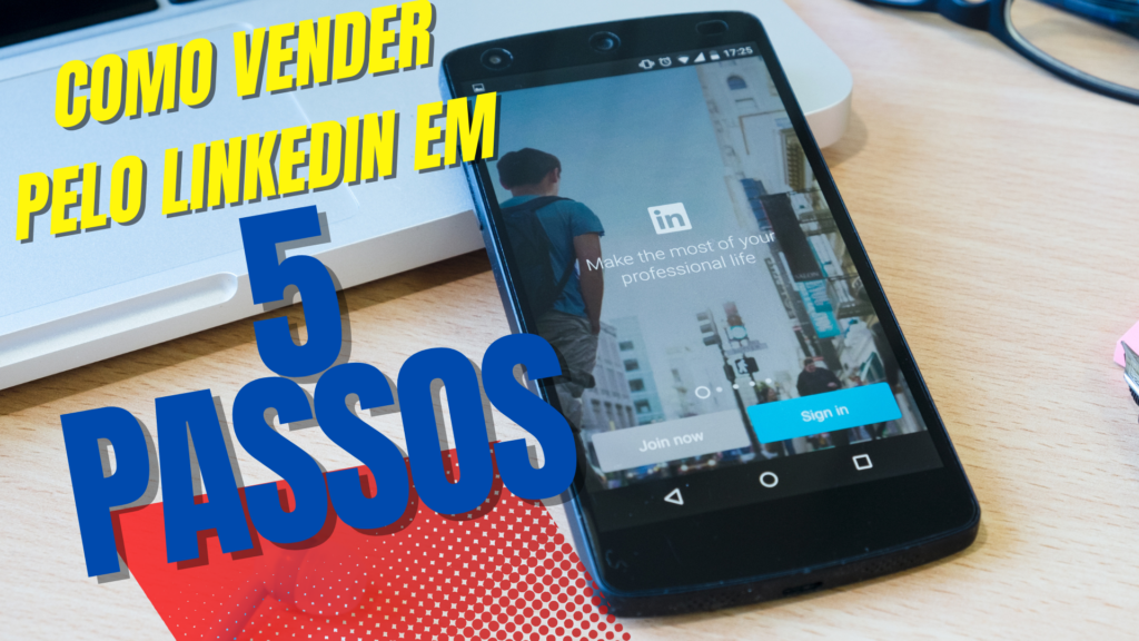 Como Vender Pelo LinkedIn em 5 Passos 1 Como Nao Ser Um Bom Vendedor 1