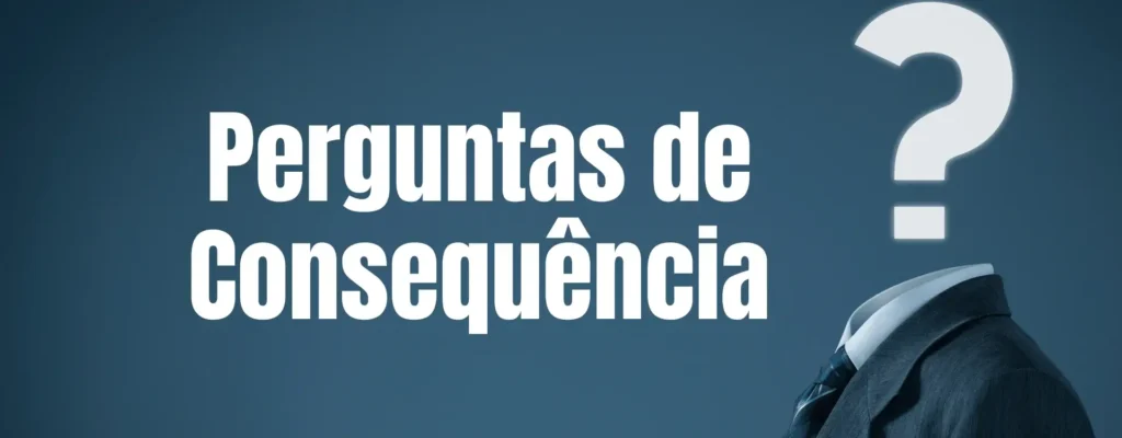 Como Vender Mais Com Perguntas de Consequência 1 como vender mais agreggavendas.com .br 2