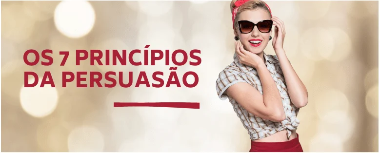 os-7-principios-da-persuasao