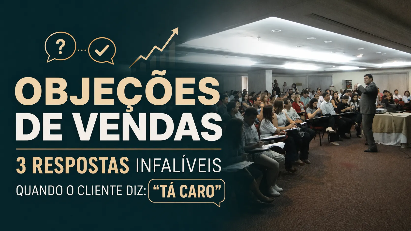 Objeções de Vendas: 3 Respostas Infalíveis Quando o Cliente Diz “Tá Caro”