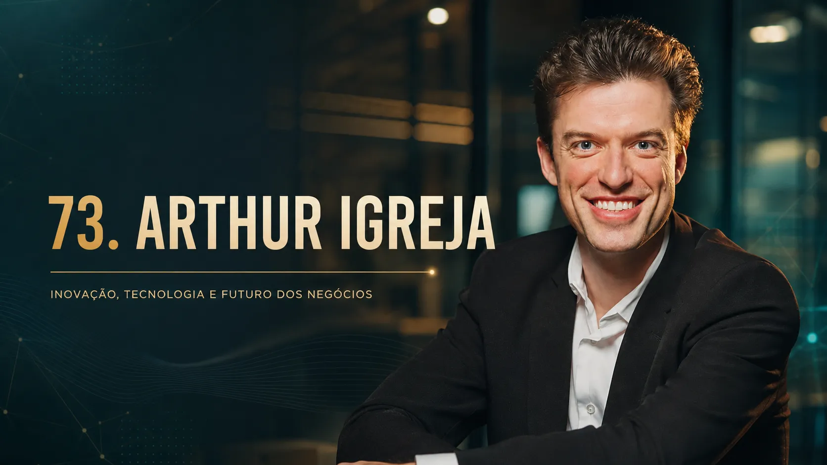 Palestrante Arthur Igreja