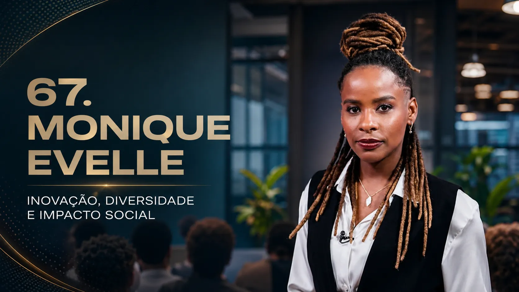 Palestrante Monique Evelle