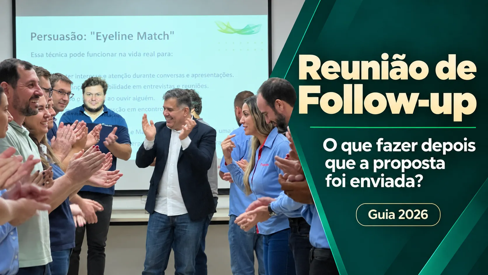 Reunião de Follow-up: o Que Fazer Depois Que a Proposta Foi Enviada 2026