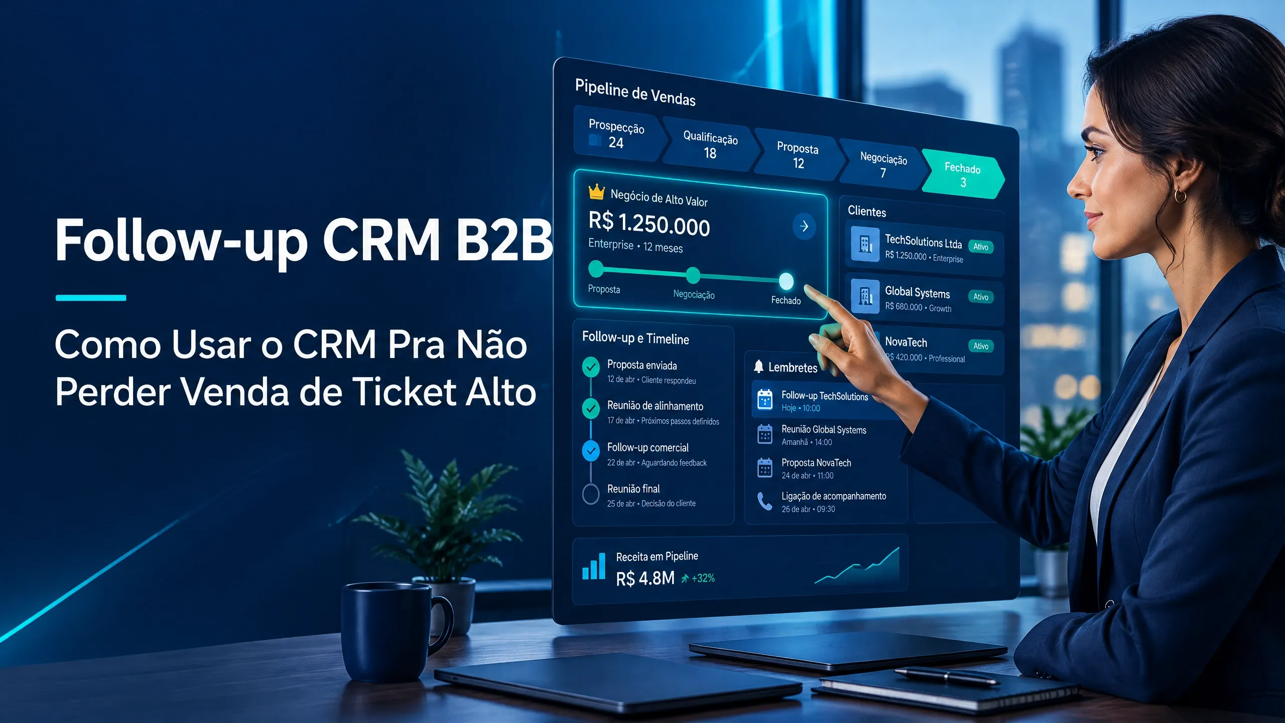 Follow-up CRM B2B: Como Usar o CRM Pra Não Perder Venda de Ticket Alto 1 Follow-up CRM B2B: Como Usar o CRM Pra Não Perder Venda de Ticket Alto
