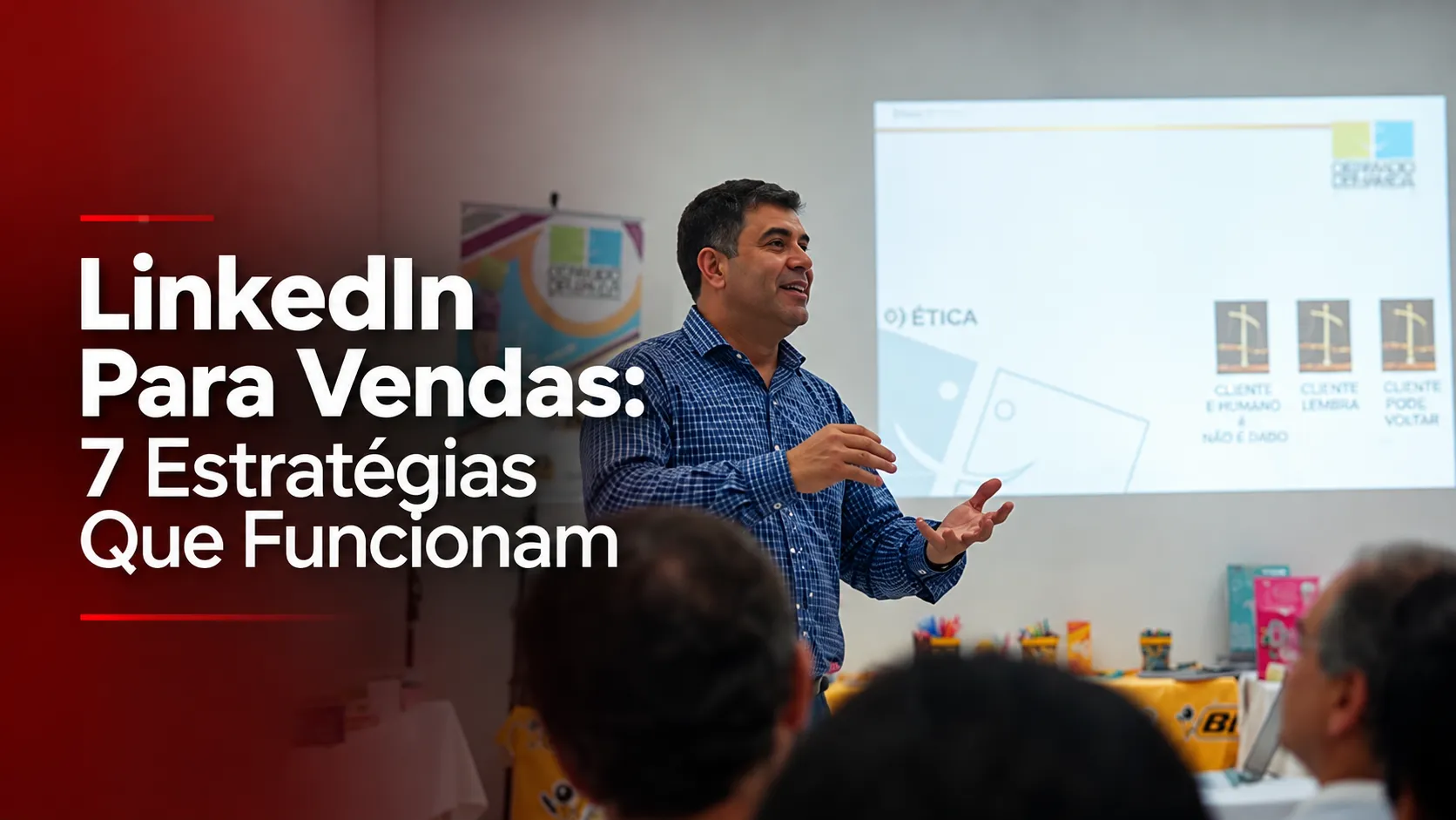LinkedIn Para Vendas: 7 Estratégias Que Funcionam