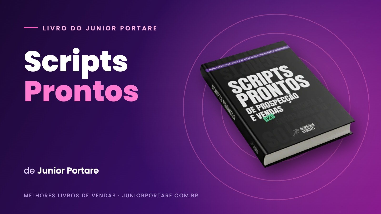 Capa do livro Scripts Prontos, de Junior Portare, em destaque sobre fundo roxo